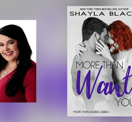 Interview with Shayla Black, author of More Than Want You