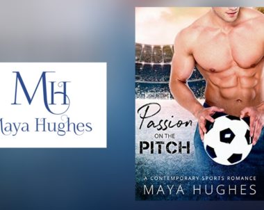Interview with Maya Hughes, author of Passion on the Pitch
