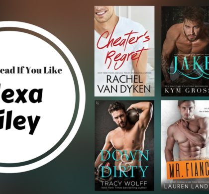 Books To Read If You Like Alexa Riley