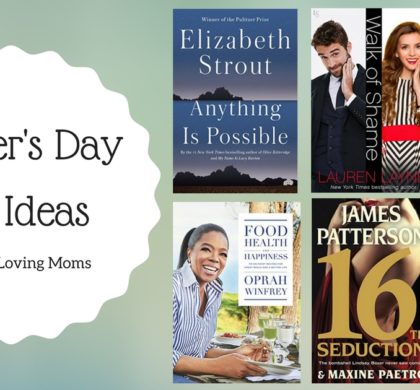 Mother’s Day Gift Ideas for Book Loving Moms