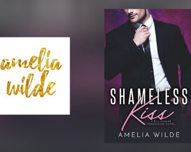 Interview with Amelia Wilde, author of Shameless Kiss