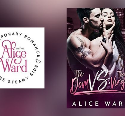 Interview with Alice Ward, author of The Dom vs The Virgin
