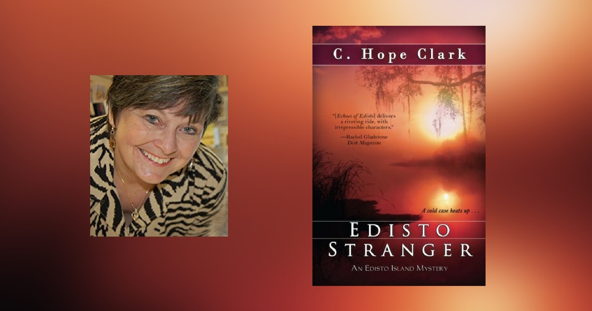 Interview with C. Hope Clark, author of Edisto Stranger