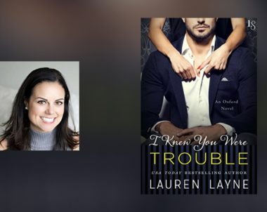 Interview with Lauren Layne, author of I Knew You Were Trouble