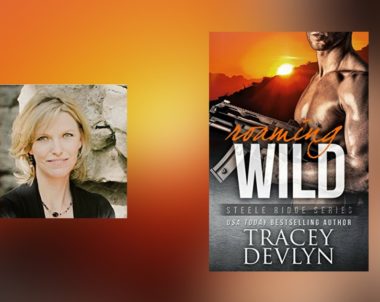 Interview with Tracey Devlyn, author of Roaming Wild