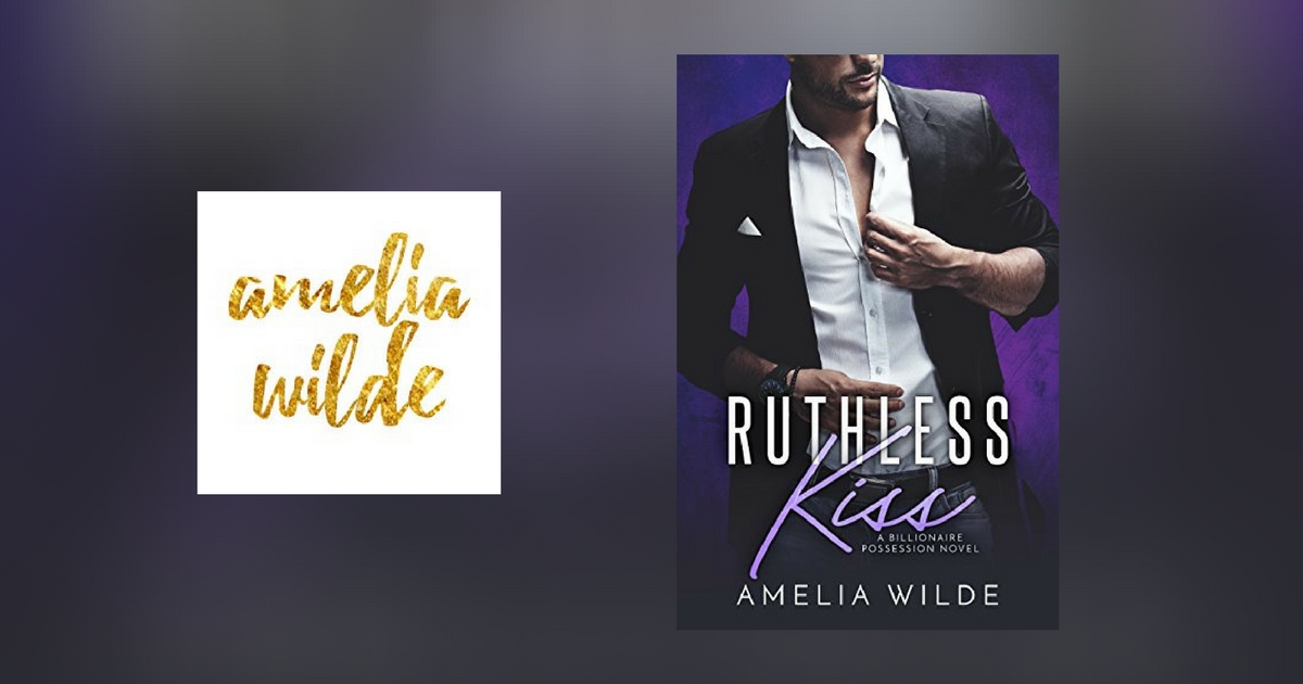 Interview with Amelia Wilde, author of Ruthless Kiss