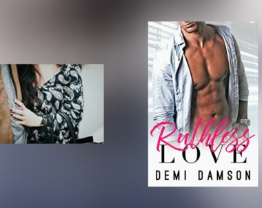 Interview with Demi Damson, author of Ruthless Love