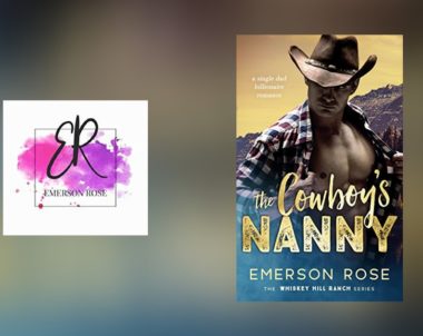 Interview with Emerson Rose, author of The Cowboy’s Nanny