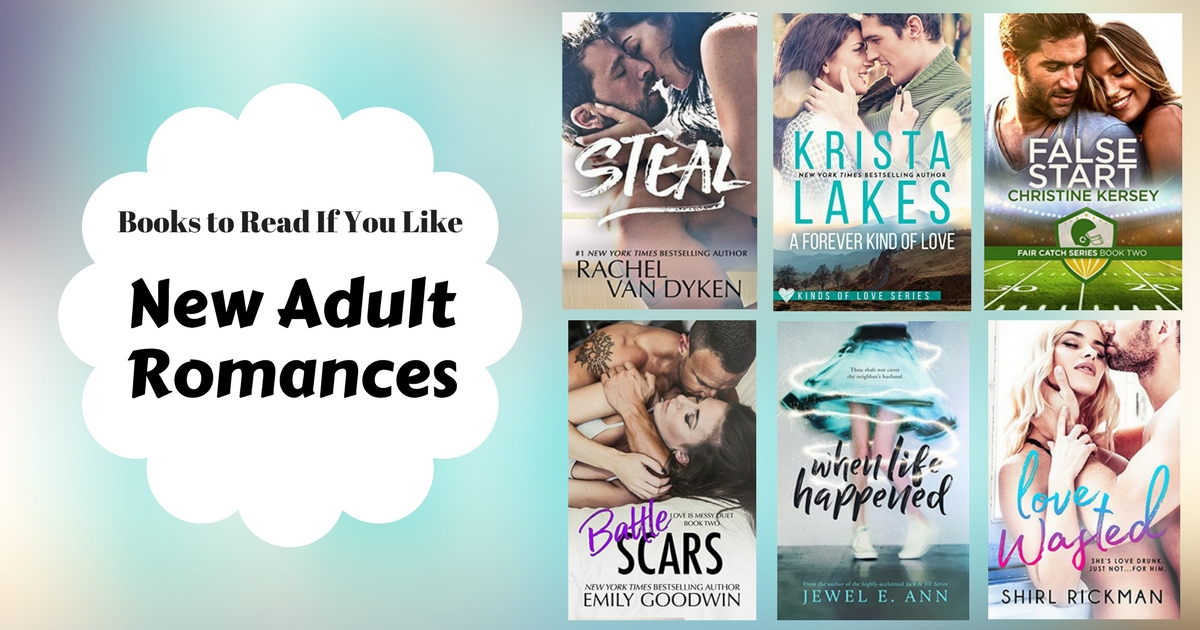 Books to Read if You Like New Adult Romances
