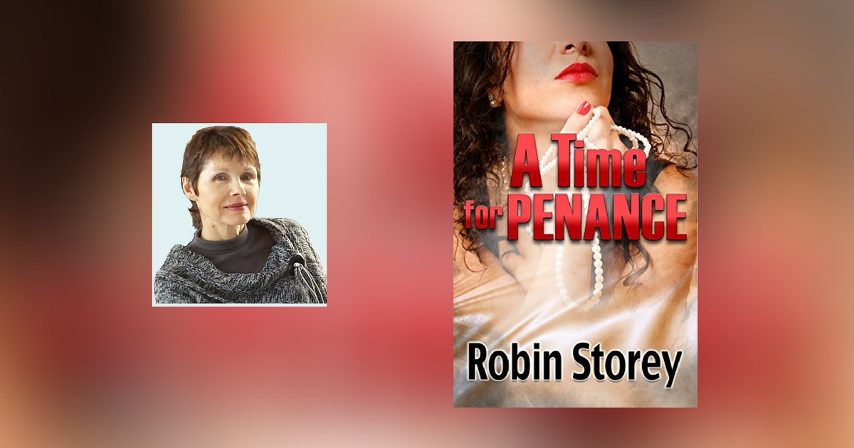 Interview with Robin Storey, author of A Time For Penance