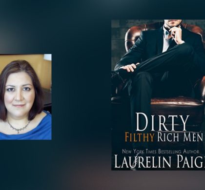 Interview with Laurelin Paige, author of Dirty Filthy Rich Men