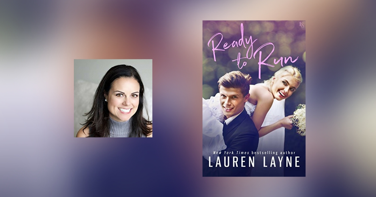 Interview with Lauren Layne, author of Ready to Run