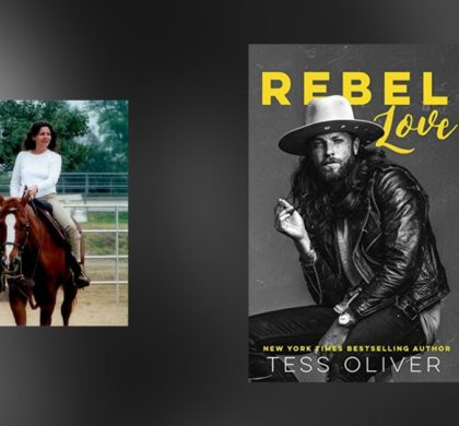 Interview with Tess Oliver, author of Rebel Love