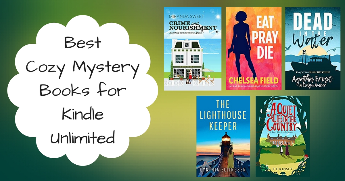Best Cozy Mystery Books for Kindle Unlimited | 2017