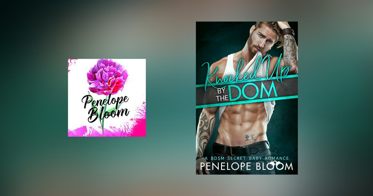 Interview with Penelope Bloom, author of Knocked Up by the Dom