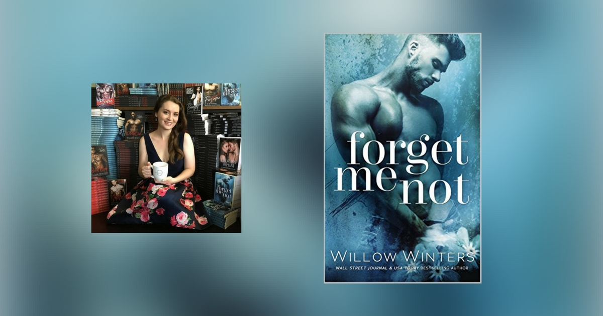 Interview with Willow Winters, author of Forget Me Not