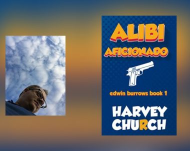 Interview with Harvey Church, author of Alibi Aficionado