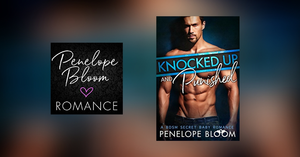 Interview with Penelope Bloom, author of Knocked Up and Punished