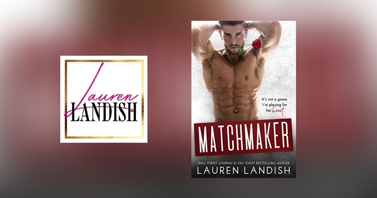 Interview with Lauren Landish, author of Matchmaker