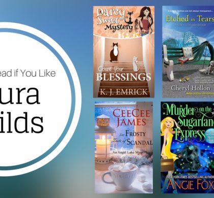 Books To Read If You Like Laura Childs