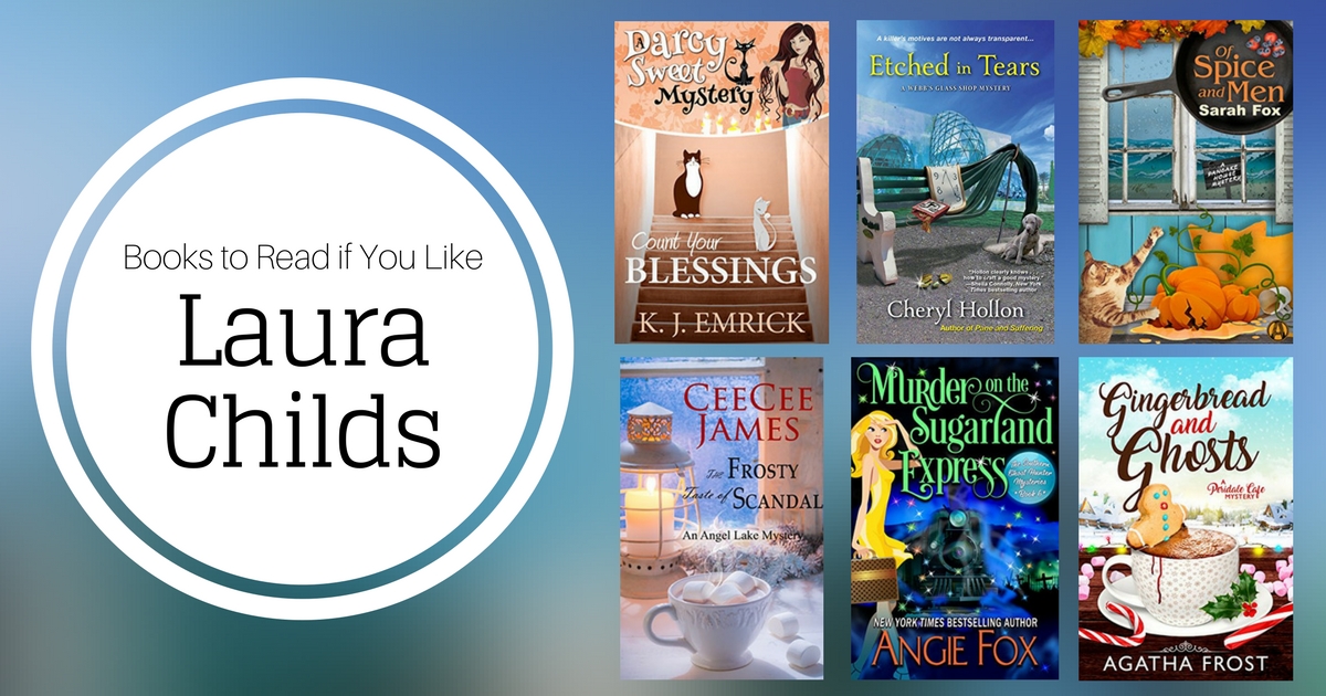 Books To Read If You Like Laura Childs