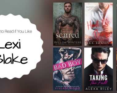 6 Books To Read If You Like Lexi Blake