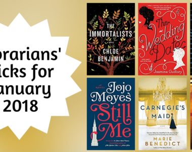 Librarians’ Picks for January 2018
