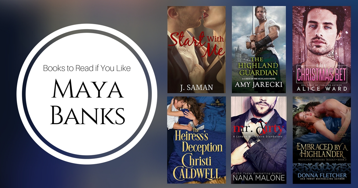 Books To Read If You Like Maya Banks