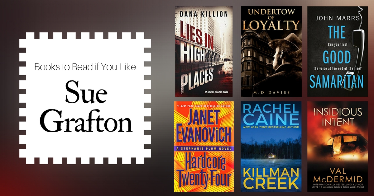 Books To Read If You Like Sue Grafton