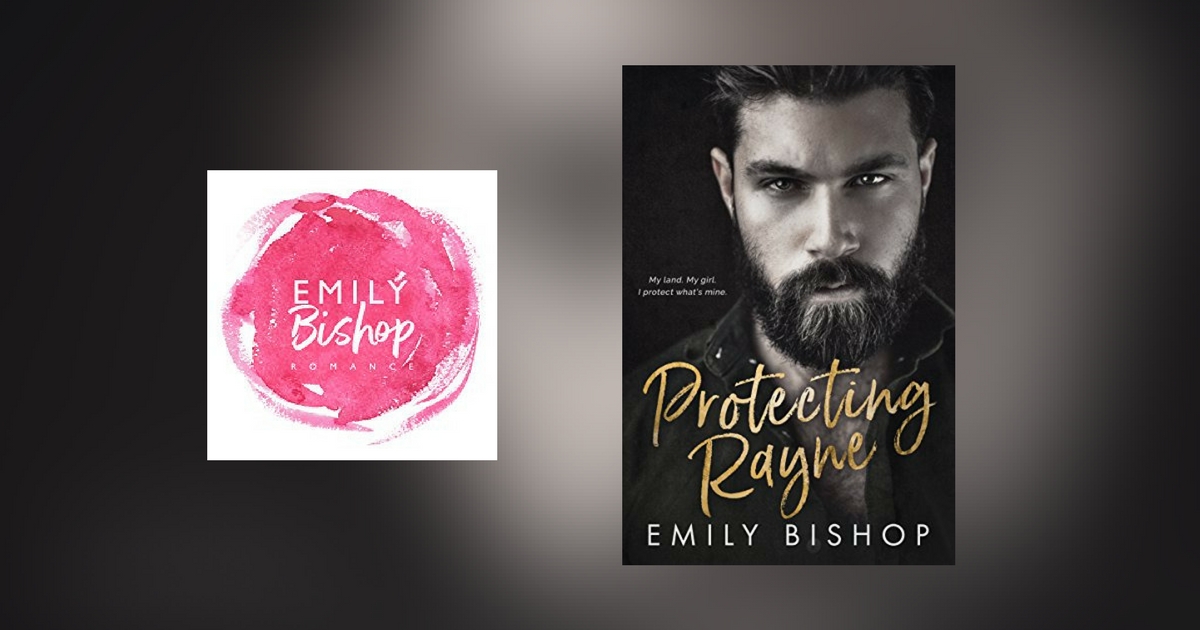 Interview with Emily Bishop, author of Protecting Rayne