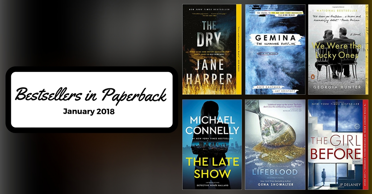 Bestsellers Now in Paperback | January 2018