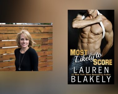 Interview with Lauren Blakely, author of Most Likely To Score
