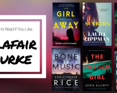 Books To Read If You Like Alafair Burke