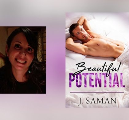 Interview with J. Saman, author of Beautiful Potential