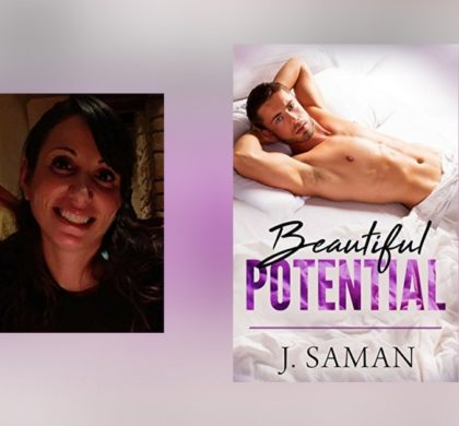 Interview with J. Saman, author of Beautiful Potential