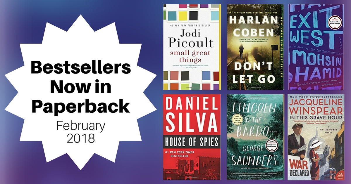 Bestsellers Now in Paperback | February 2018