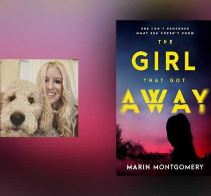 Interview with Marin Montgomery, author of The Girl That Got Away