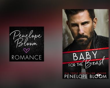 The Story Behind Baby for the Beast by Penelope Bloom