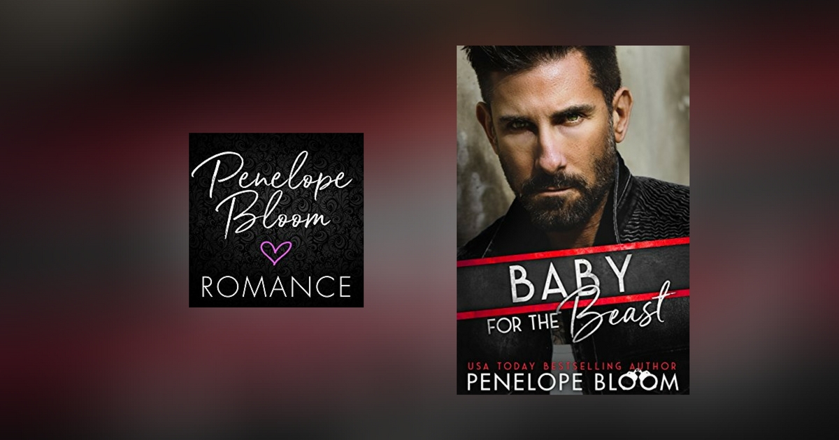 The Story Behind Baby for the Beast by Penelope Bloom