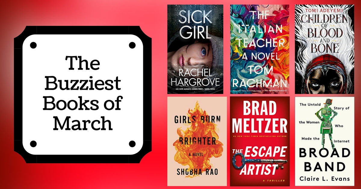 The Buzziest Books of March | 2018