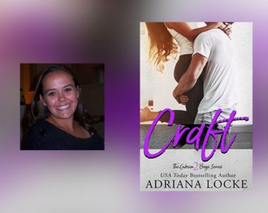 Interview with Adriana Locke, author of Craft