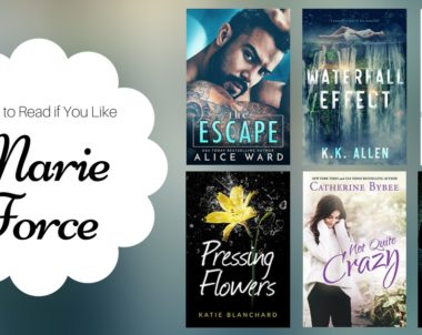 Books To Read If You Like Marie Force