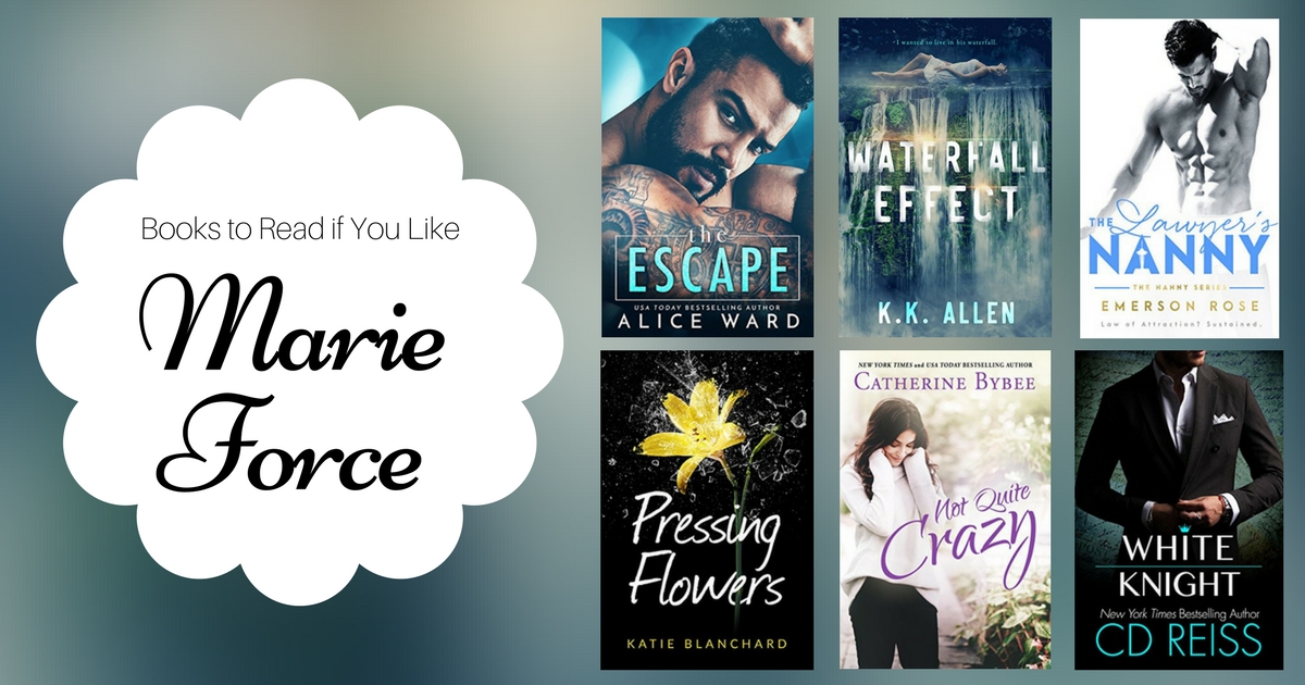 Books To Read If You Like Marie Force