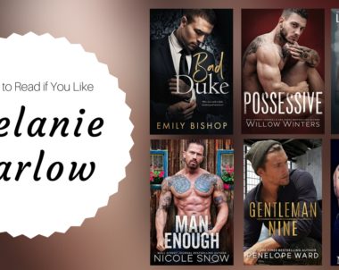 Books To Read If You Like Melanie Harlow