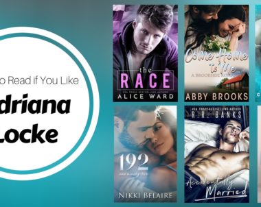 Books To Read If You Like Adriana Locke