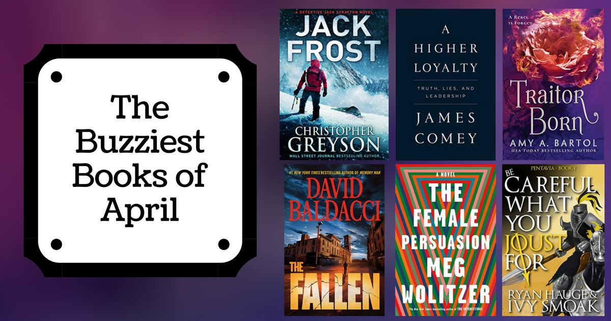 The Buzziest Books of April | 2018