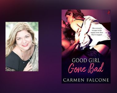 Interview with Carmen Falcone, author of Good Girl Gone Bad