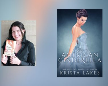 Interview with Krista Lakes, author of An American Cinderella