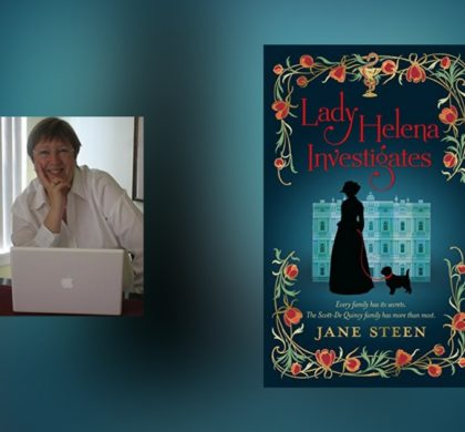 Interview with Jane Steen, author of Lady Helena Investigates