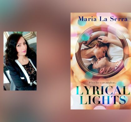 Interview with Maria La Serra, author of Lyrical Lights